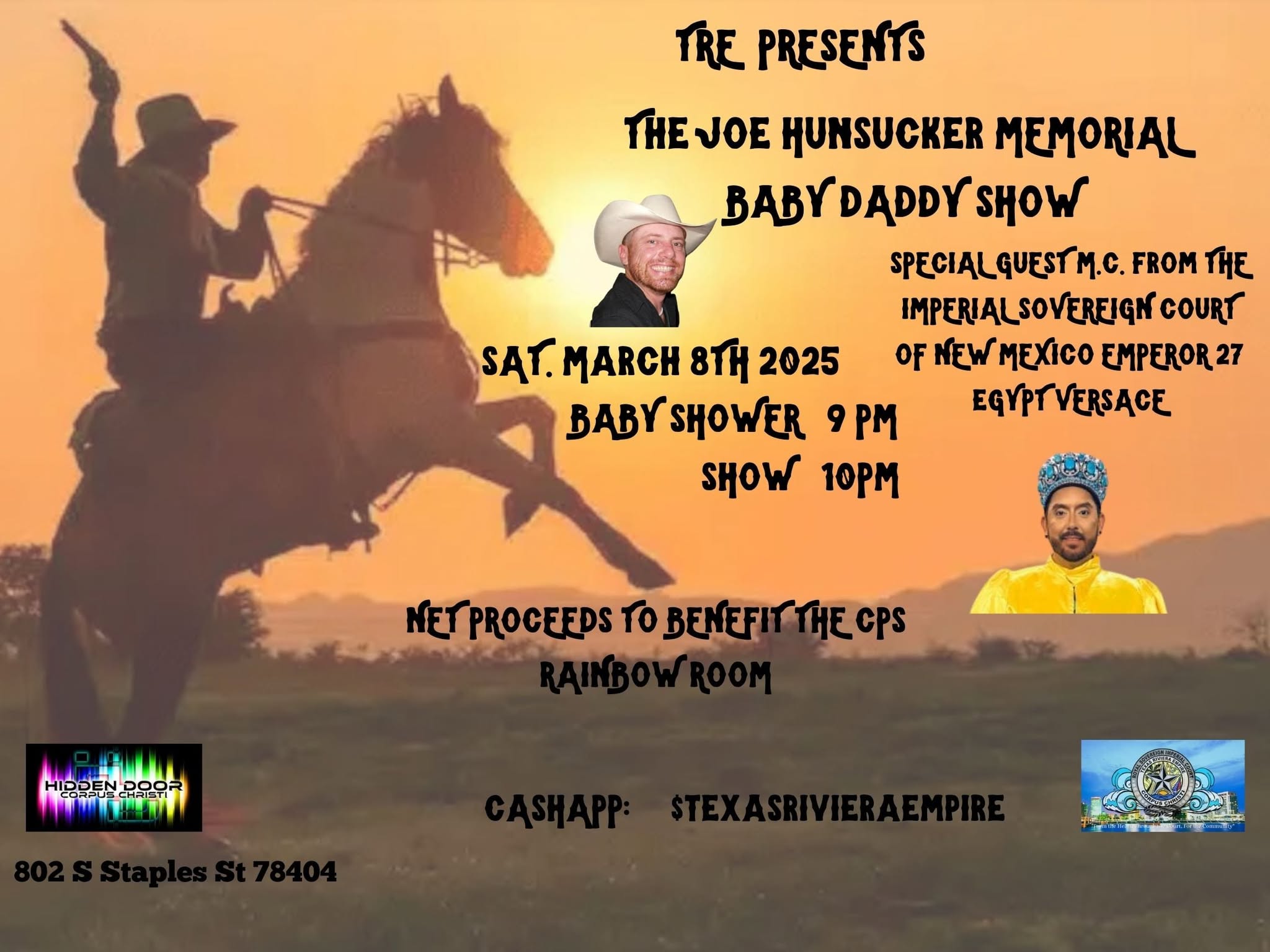 Texas Riveria Empire Presents “The Joe Hunsucker Memorial Baby Daddy Show”