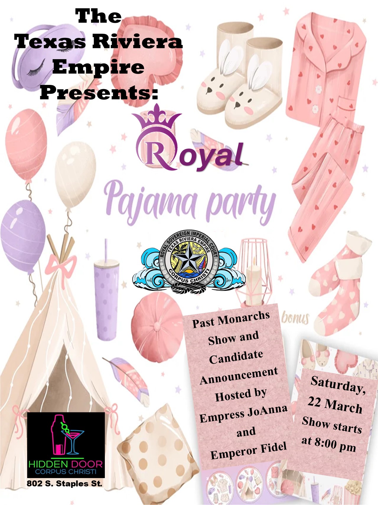 Texas Riveria Empire Presents “Royal Pajama Party”