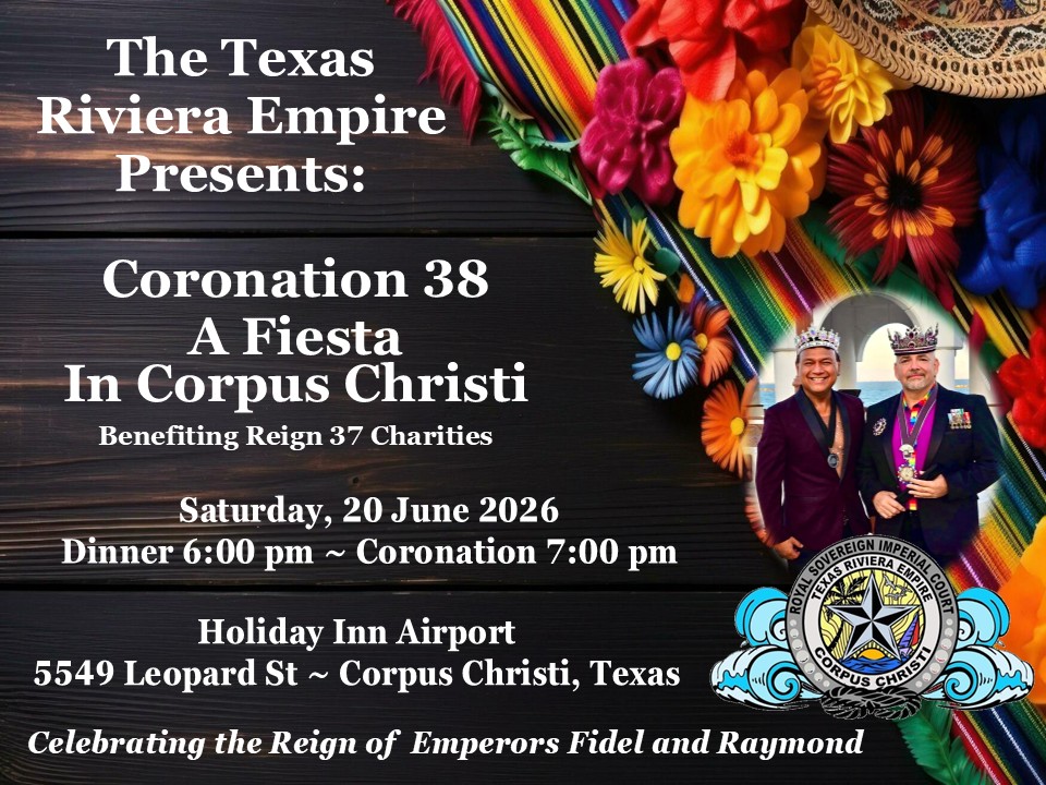Coronation 38: A Fiesta In Corpus Christi